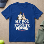 Favorite Person T-Shirt