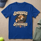 Snuggles Schedule T-Shirt