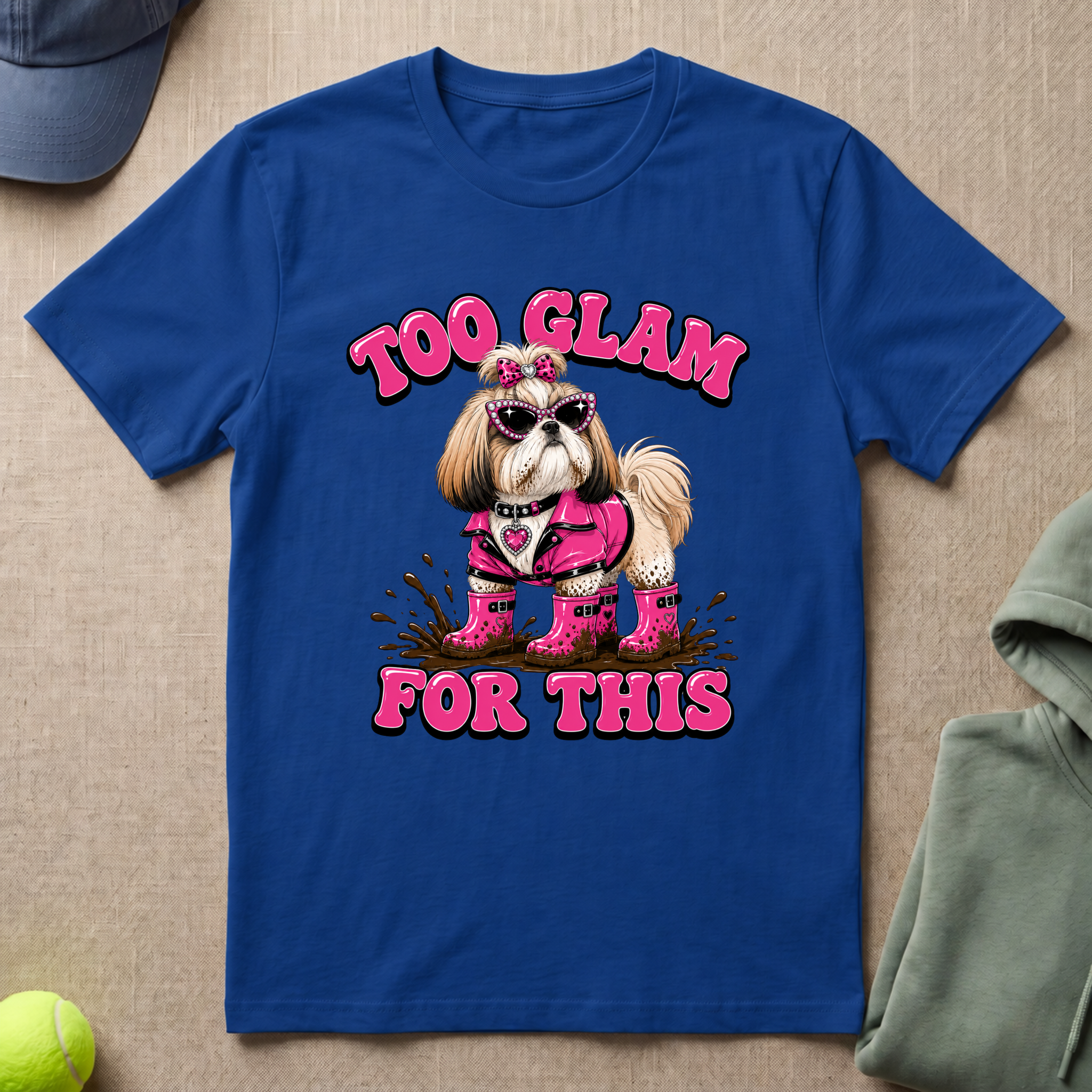 Too Glam For This T-Shirt