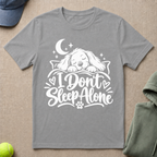 Don't Sleep Alone T-Shirt