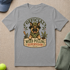 Weed Pulling Supervisor T-Shirt