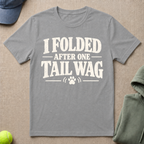 I Folded T-Shirt