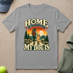 Home Is Wherever T-Shirt
