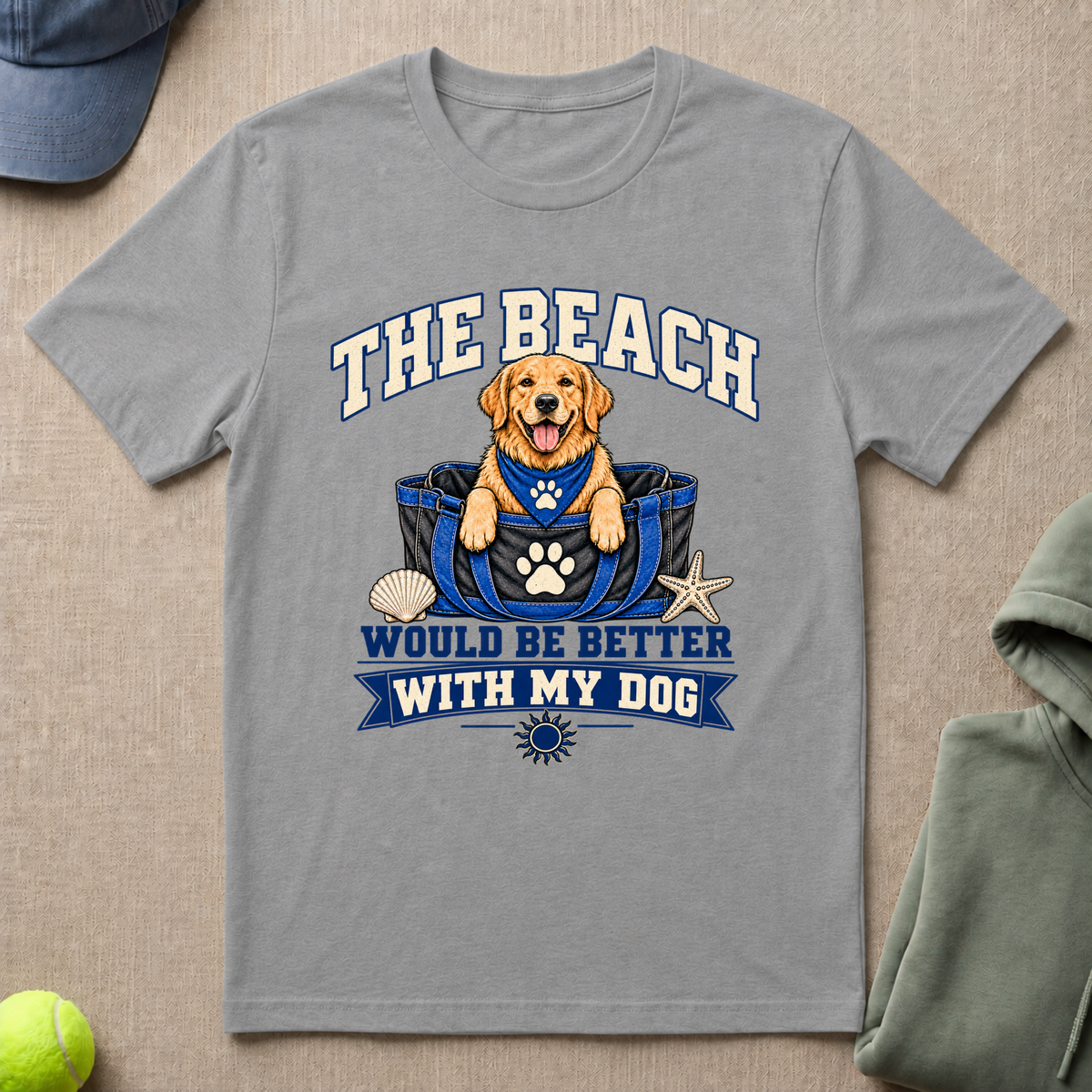 Beach Better With Dog T-Shirt