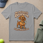 Patience Is Decorative T-Shirt