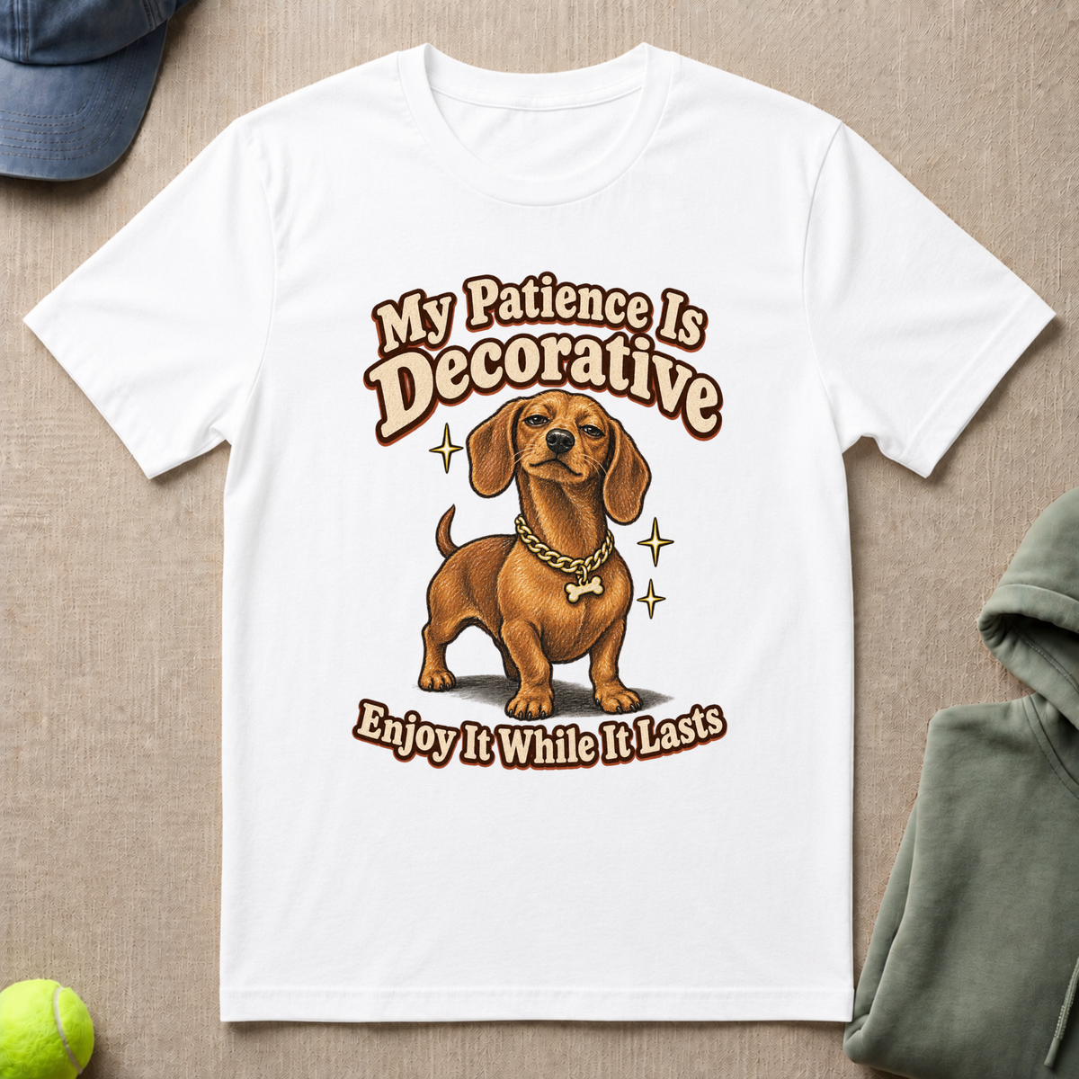 Patience Is Decorative T-Shirt