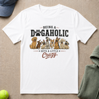 Crazy Dogaholic T-Shirt