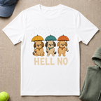 Hell No T-Shirt