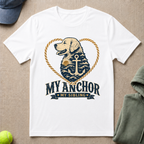 My Anchor T-Shirt