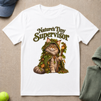 Nature's Supervisor T-Shirt