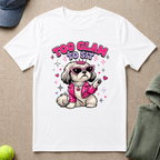 Glam To Sit T-Shirt