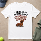 Barked At Mailman T-Shirt