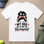 My Therapist  T-Shirt