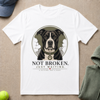 Not Broken T-Shirt